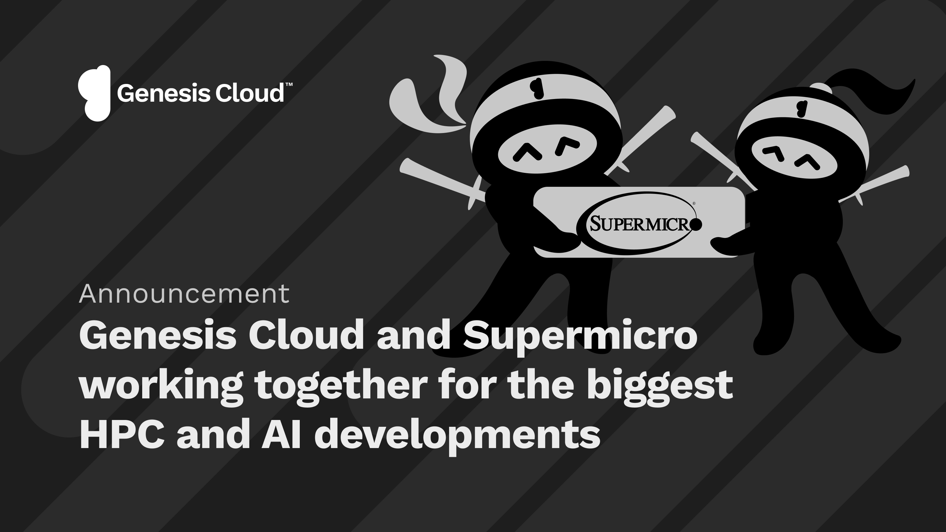 Genesis Cloud and Supermicro: Together for the biggest HPC and AI developments